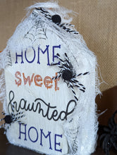 Load image into Gallery viewer, Wood House Collection, Home Sweet Haunted Home